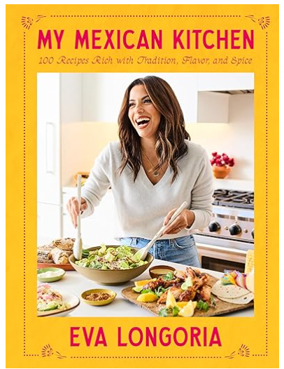 My Mexican Kitchen: 100 Recipes Rich with Tradition, Flavor, and Spice: A Cookbook