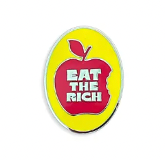 Eat the Rich Enamel Pin